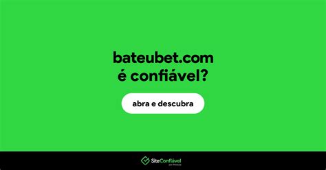 bateubet é confiável - bateubet é seguro